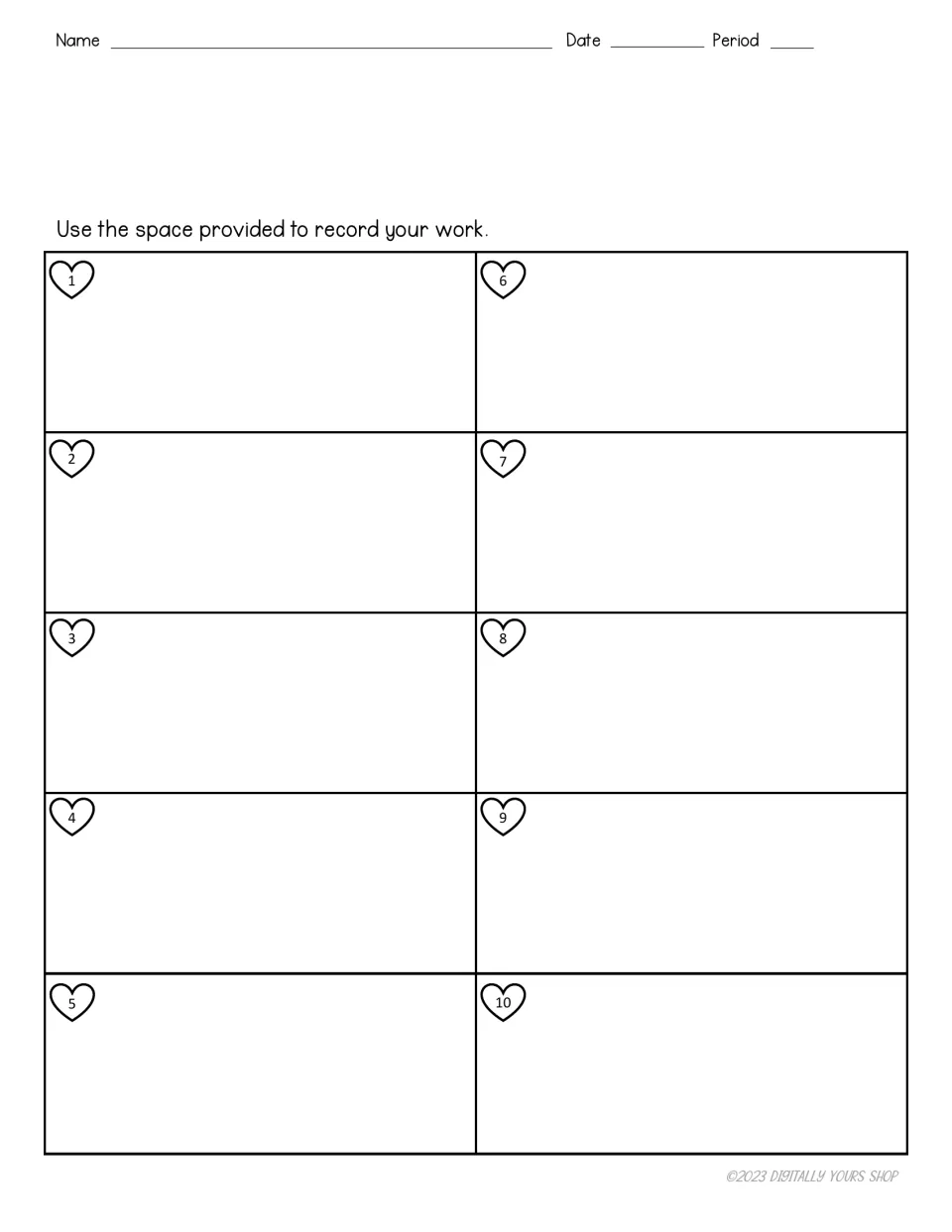 Student recording sheet: students show their work for problems 1 to 10, each numbered with a heart, plus name and date