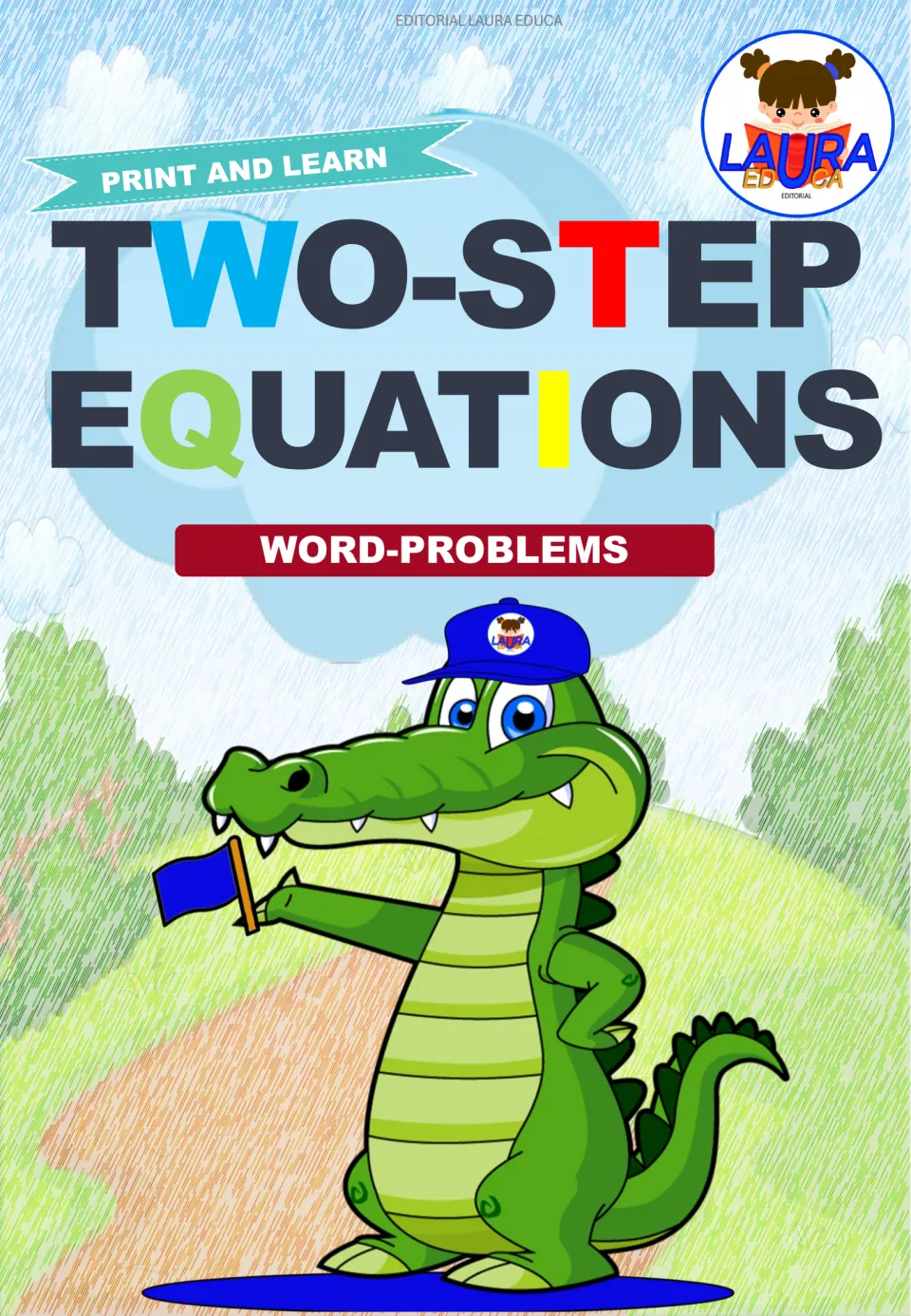 Cover of Two-Step Equations Word-Problems by Editorial Laura Educa, a Print and Learn set with a cartoon crocodile mascot