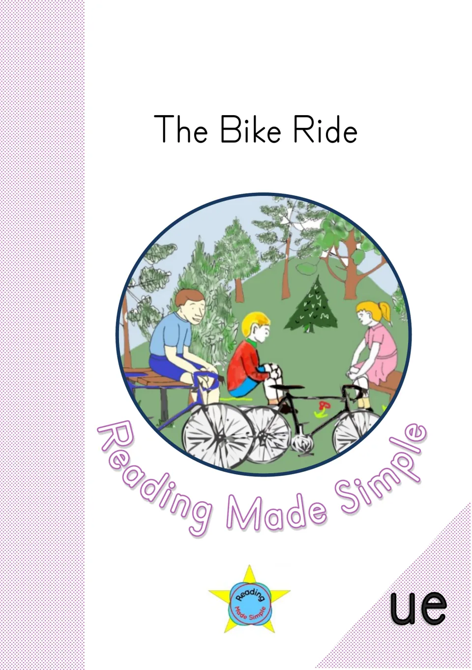 The Bike Ride cover for the ue phonics reader: a man, a boy and a girl rest on benches by their bikes on a wooded hill