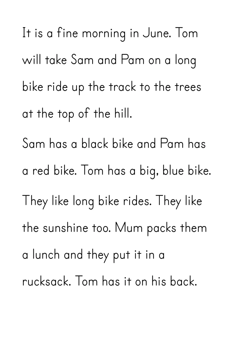 Story opening: students read how Tom takes Sam and Pam on a June bike ride up the hill, with a packed lunch