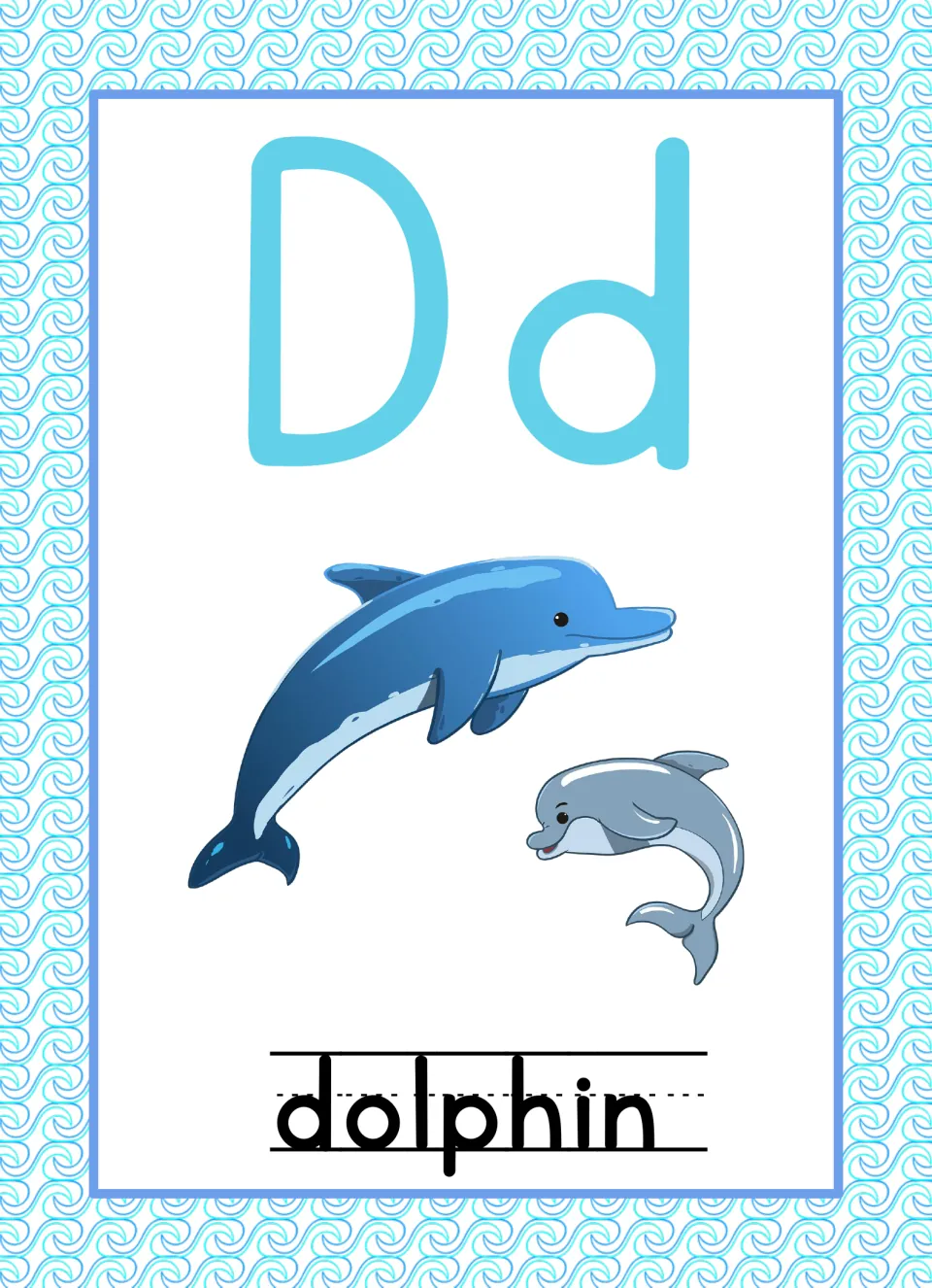 Letter D poster: solid blue Dd above two leaping dolphins, one realistic and one cartoon, with the word dolphin below
