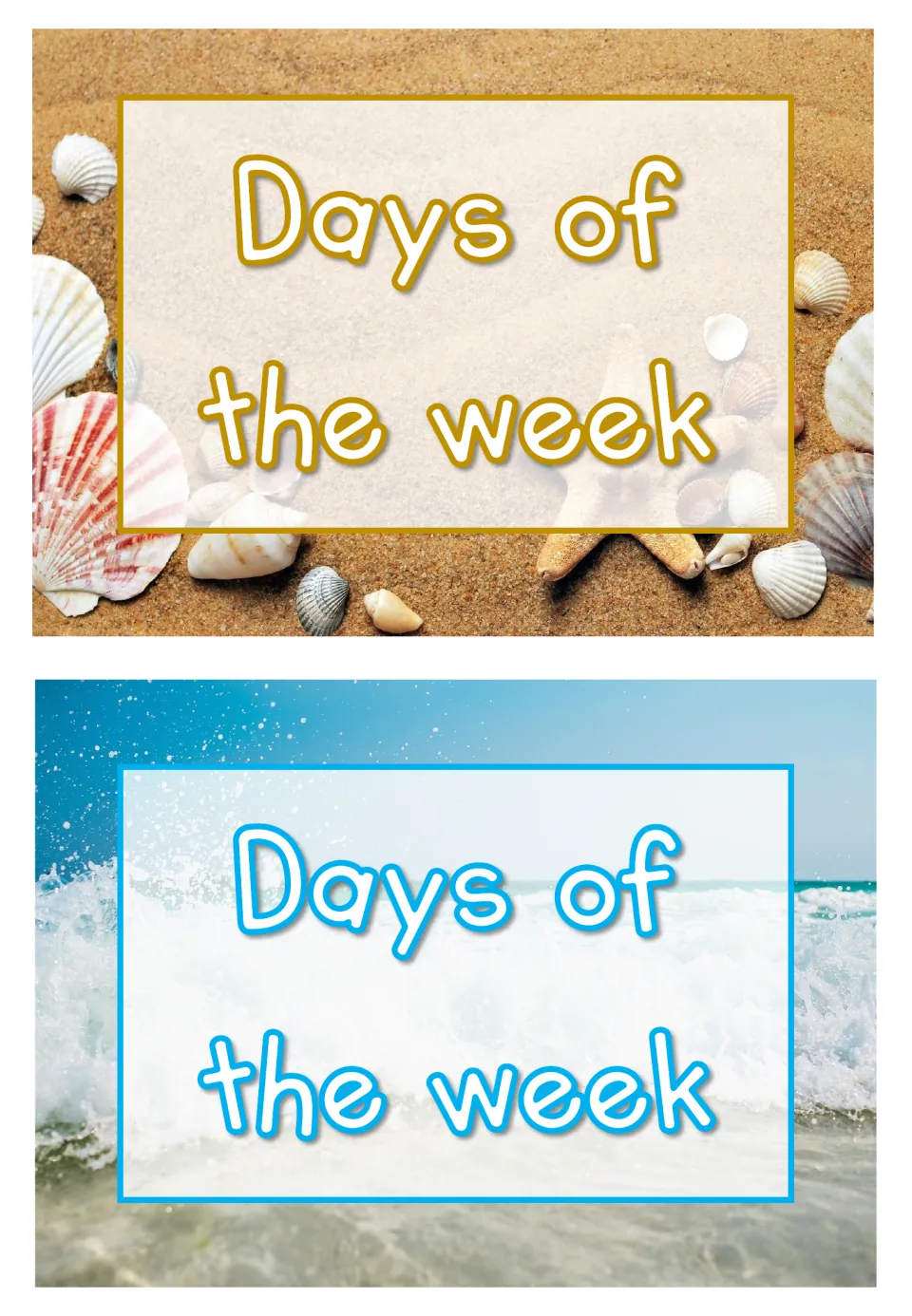Two Days of the week header signs, one on a sandy beach with seashells and one on a crashing blue ocean wave