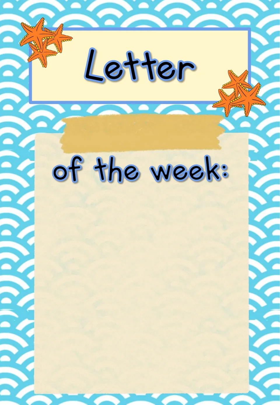 Letter of the week focus wall poster provides a blank space for the teacher to add the weekly letter