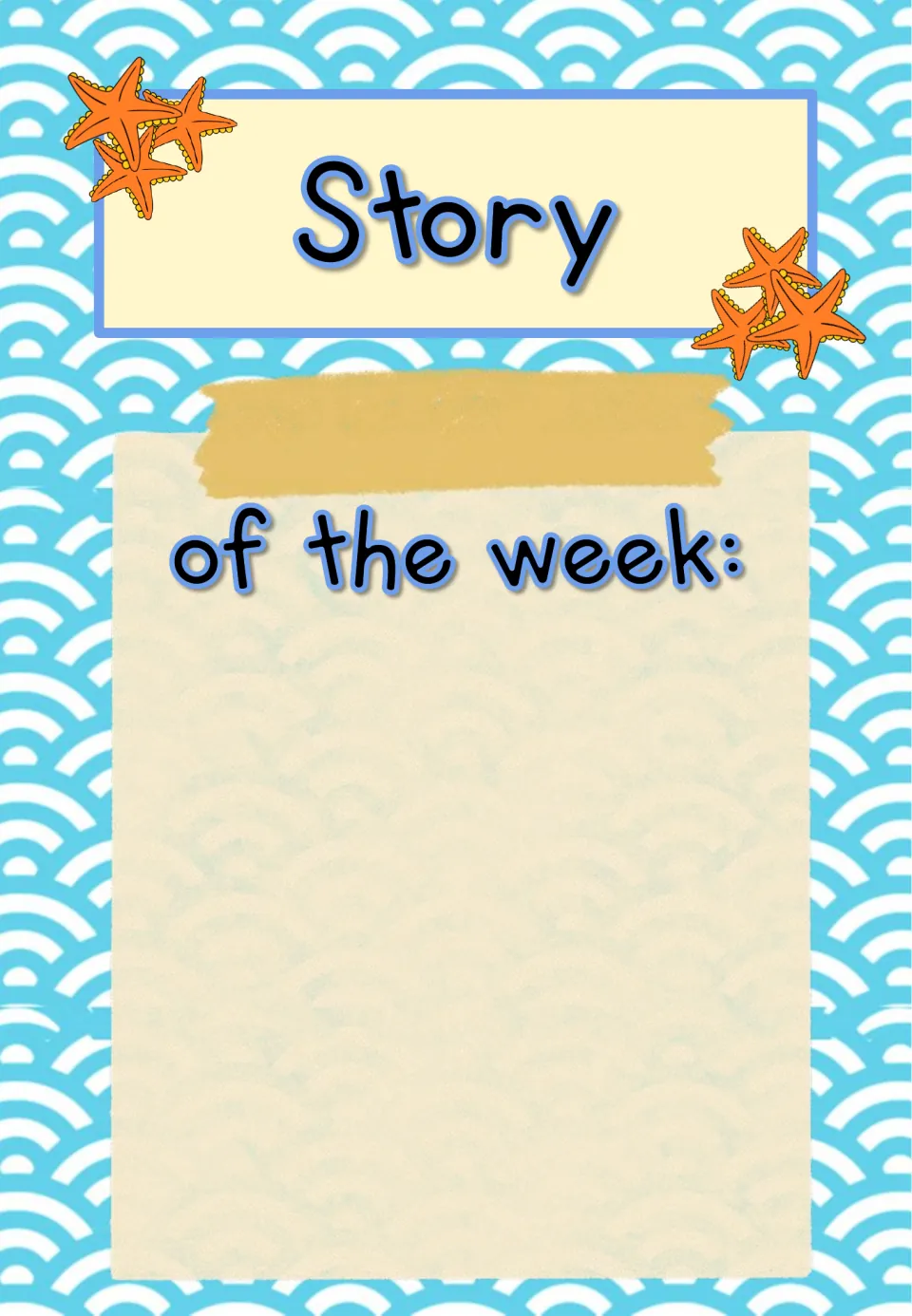 Story of the week focus wall poster provides a blank space for the teacher to identify the weekly story