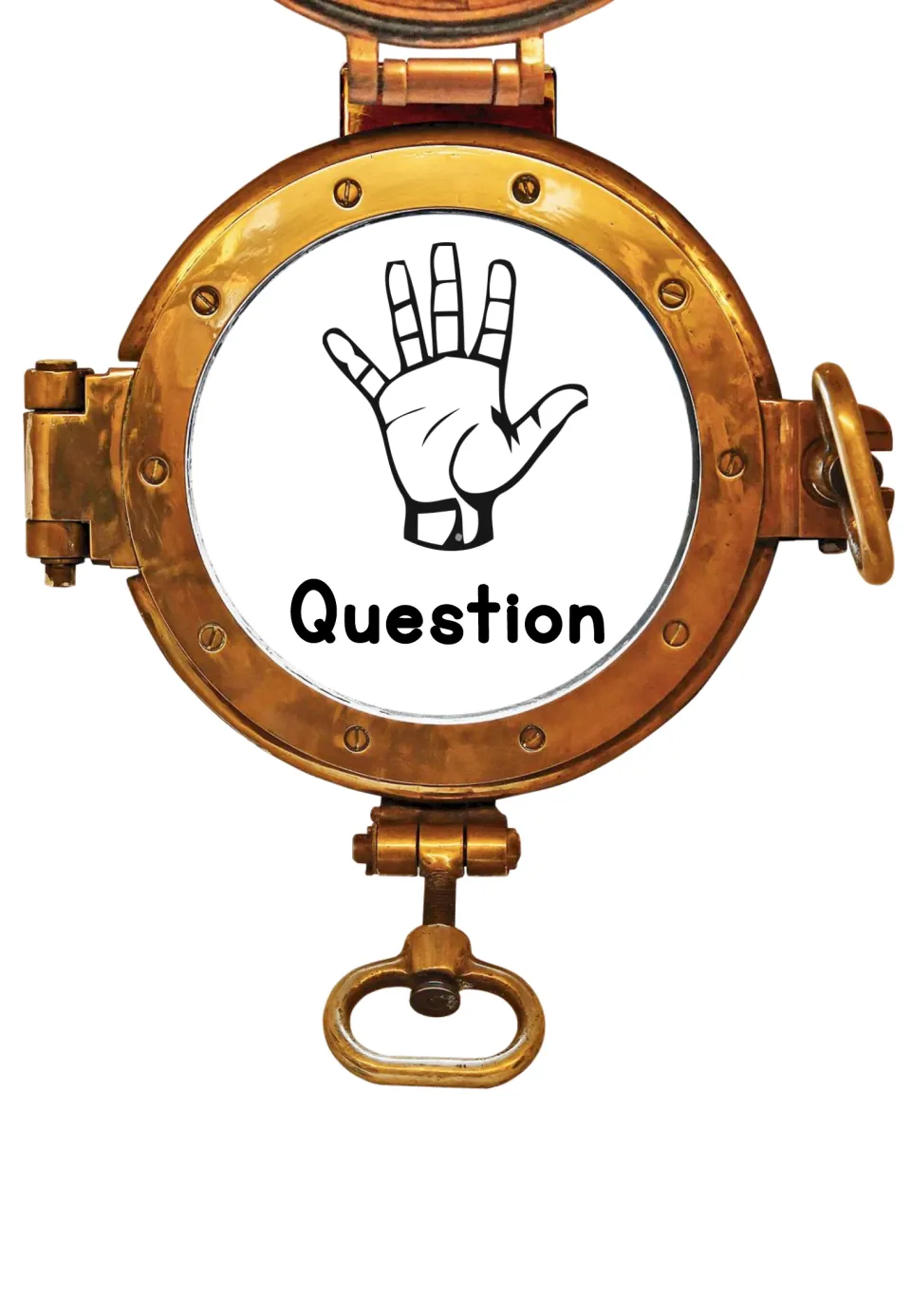 Brass ship porthole sign for Question, showing an open hand with all five fingers spread and the thumb out