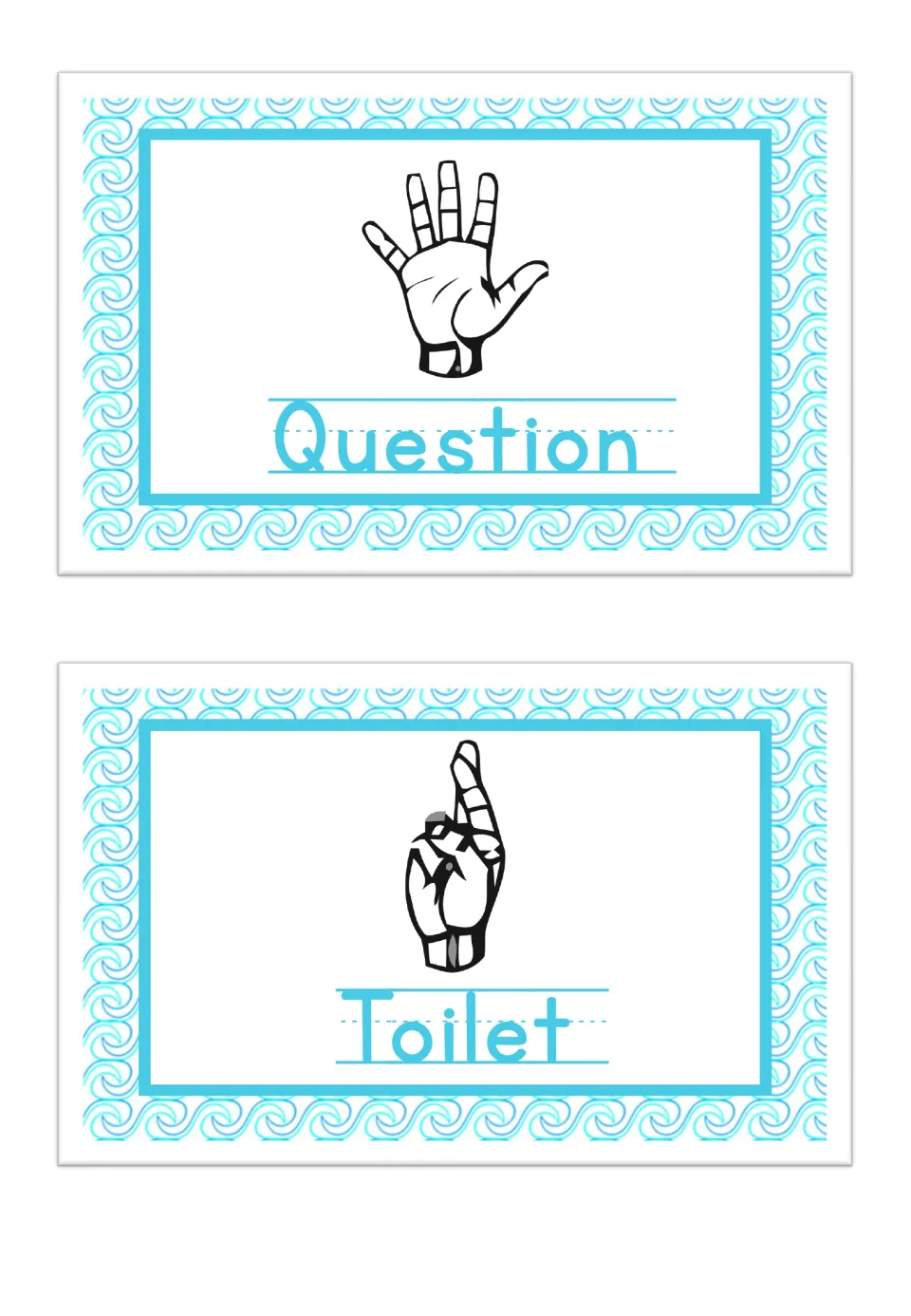 Hand signal cards: Question shows an open hand with five fingers raised; Toilet shows a hand with crossed fingers