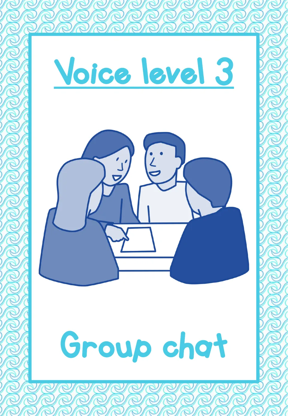 Voice-level poster labeled 'Voice level 3' and 'Group chat', showing four people gathered around a table