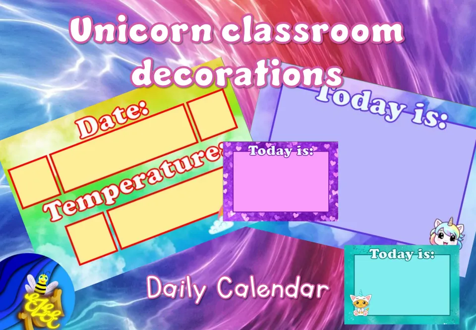 Cover of Unicorn classroom decoration daily calendar, showing sample Today is, Date, and Temperature posters