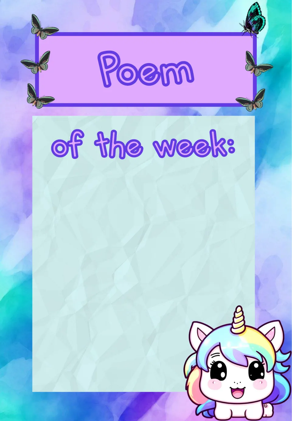 Poem of the week poster with butterflies and a cartoon unicorn, with room to attach a printed poem for shared reading