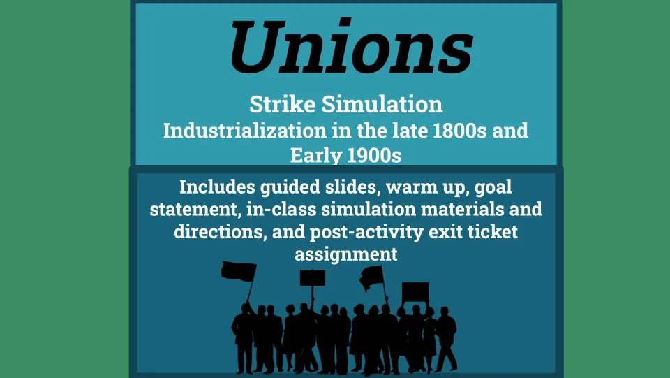 Unions Strike Simulation cover: industrialization in the late 1800s and early 1900s, with slides, warm up and exit ticket