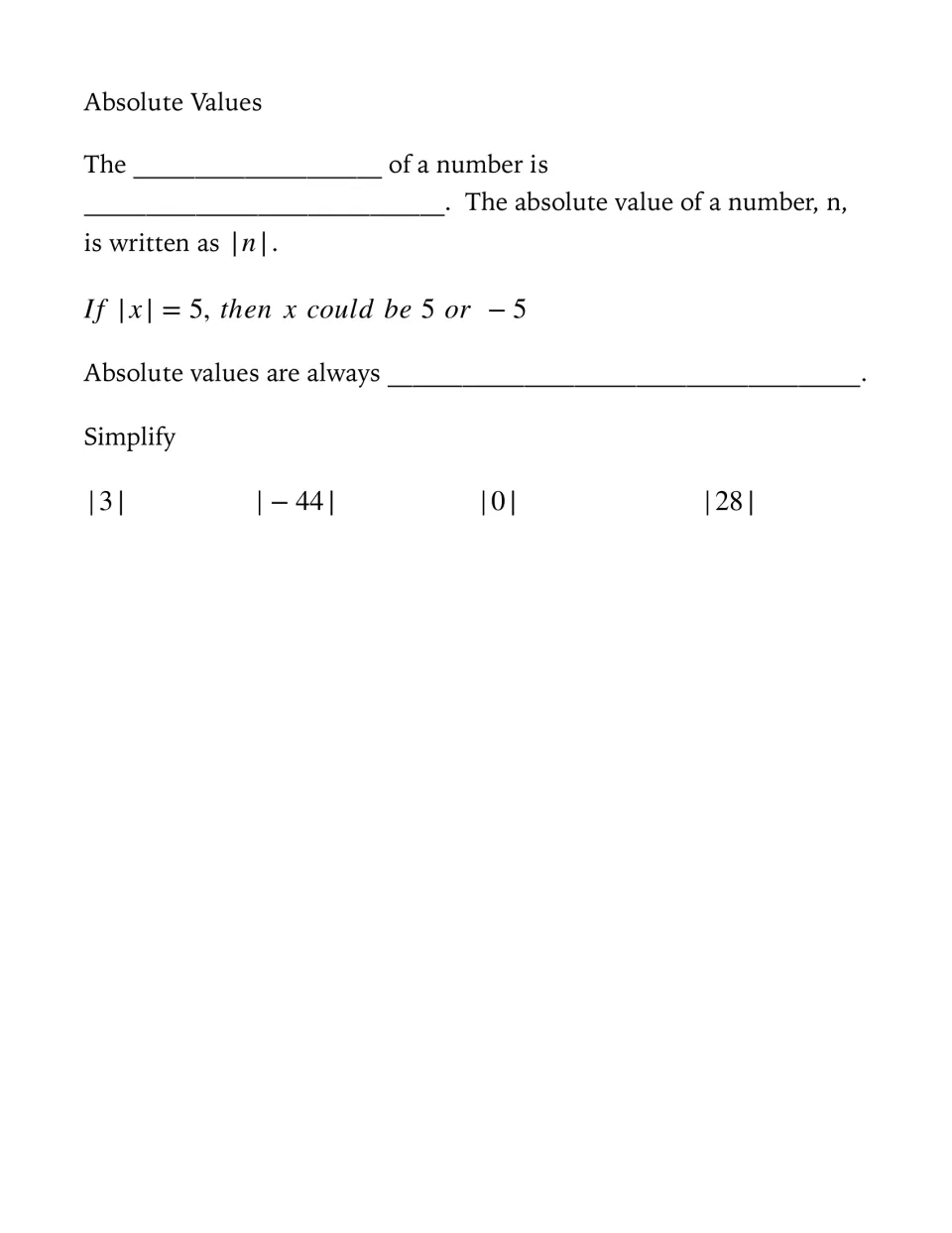 Absolute value notes: students complete the definition and simplify |3|, |−44|, |0| and |28|