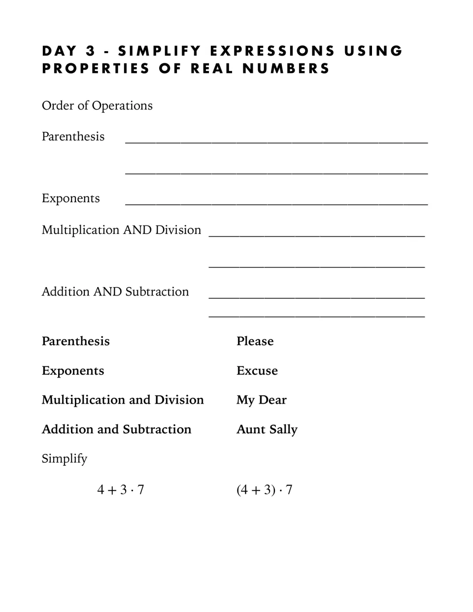 Day 3 order of operations notes with 'Please Excuse My Dear Aunt Sally'; students simplify 4 + 3 · 7 and (4 + 3) · 7