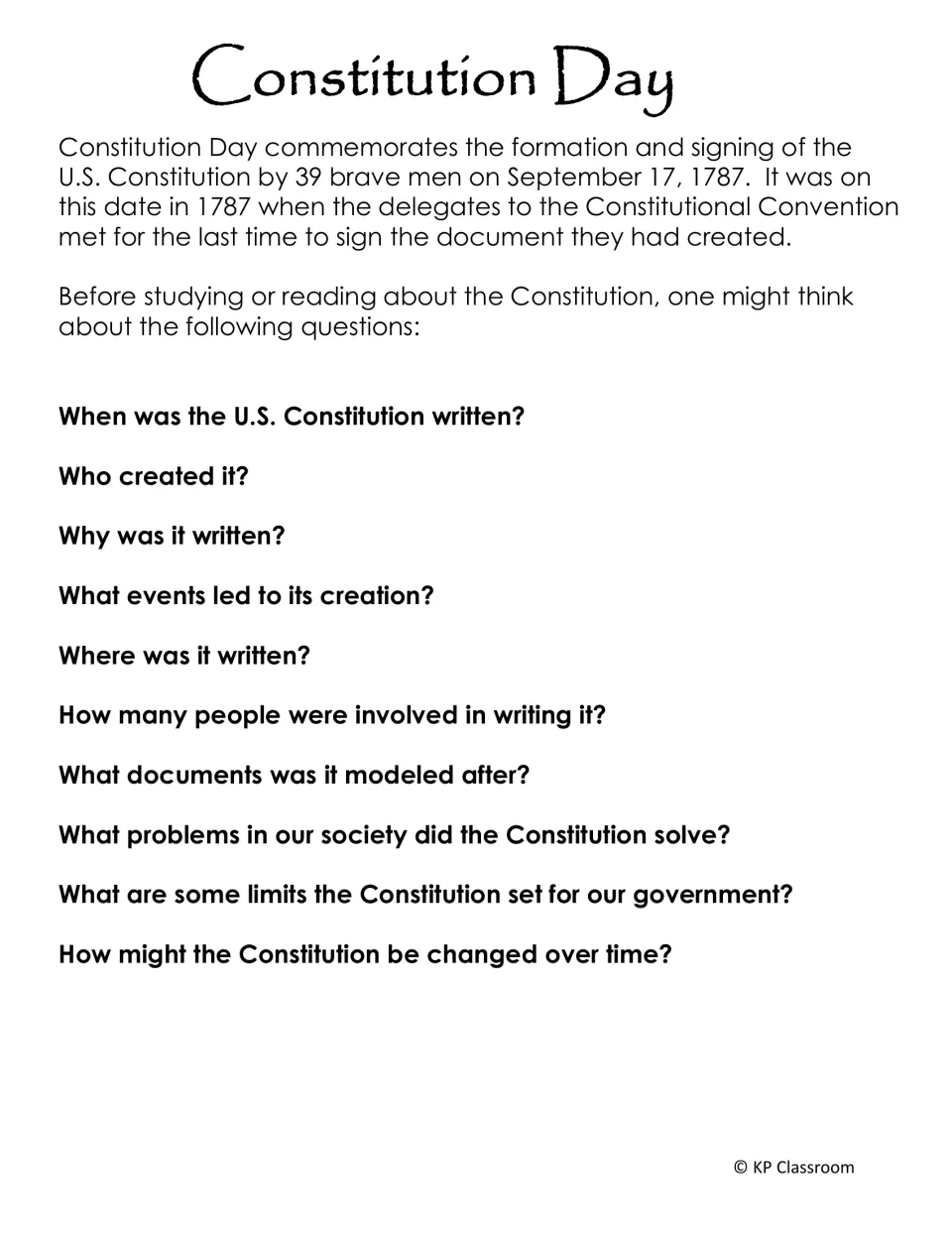 Constitution Day: short intro to the September 17, 1787 signing, then ten pre-reading questions such as Who created it?