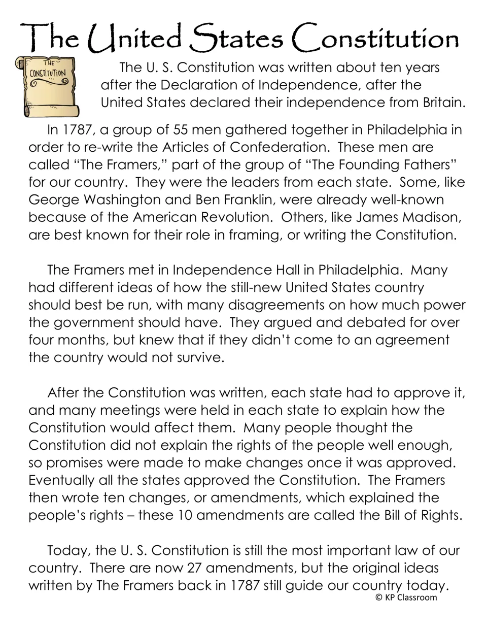 The United States Constitution: passage on the 55 Framers in Philadelphia, ratification and the Bill of Rights amendments