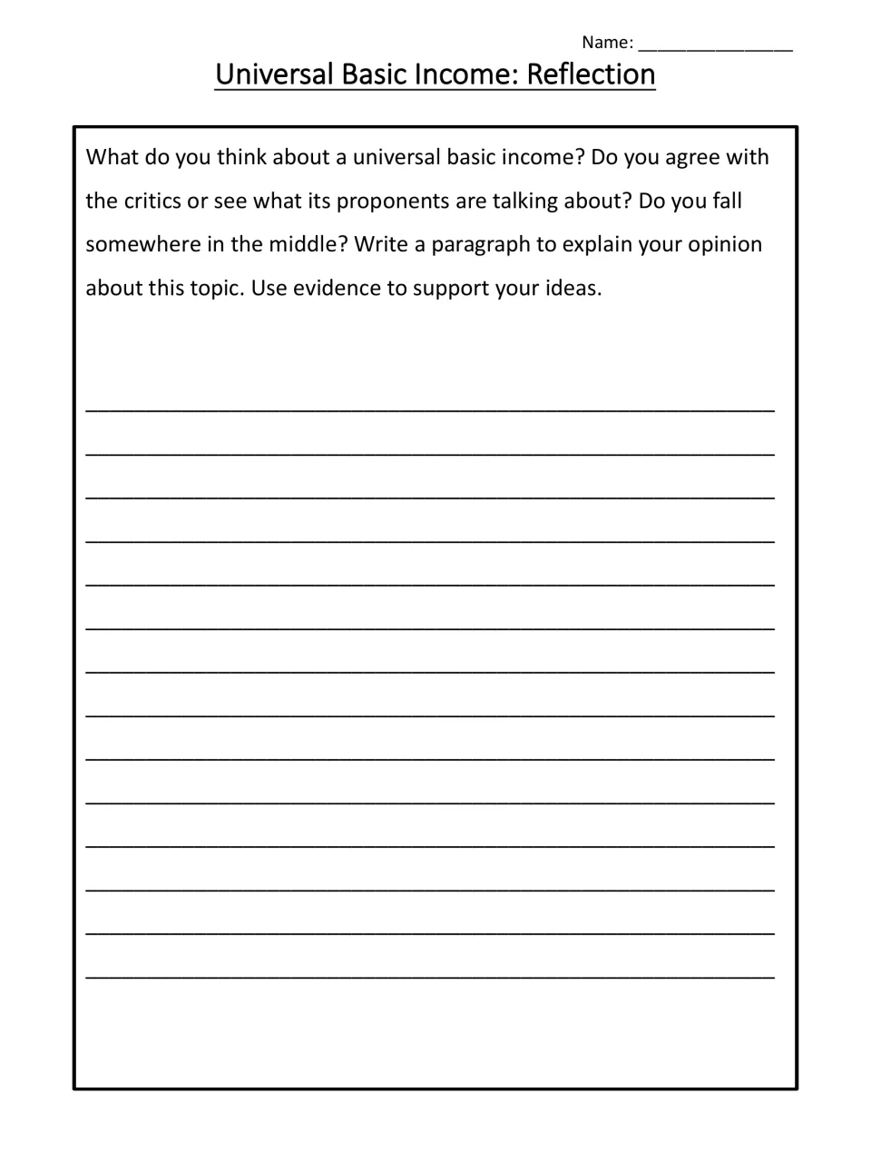 UBI reflection: students write a paragraph stating whether they side with critics or proponents, backed by evidence