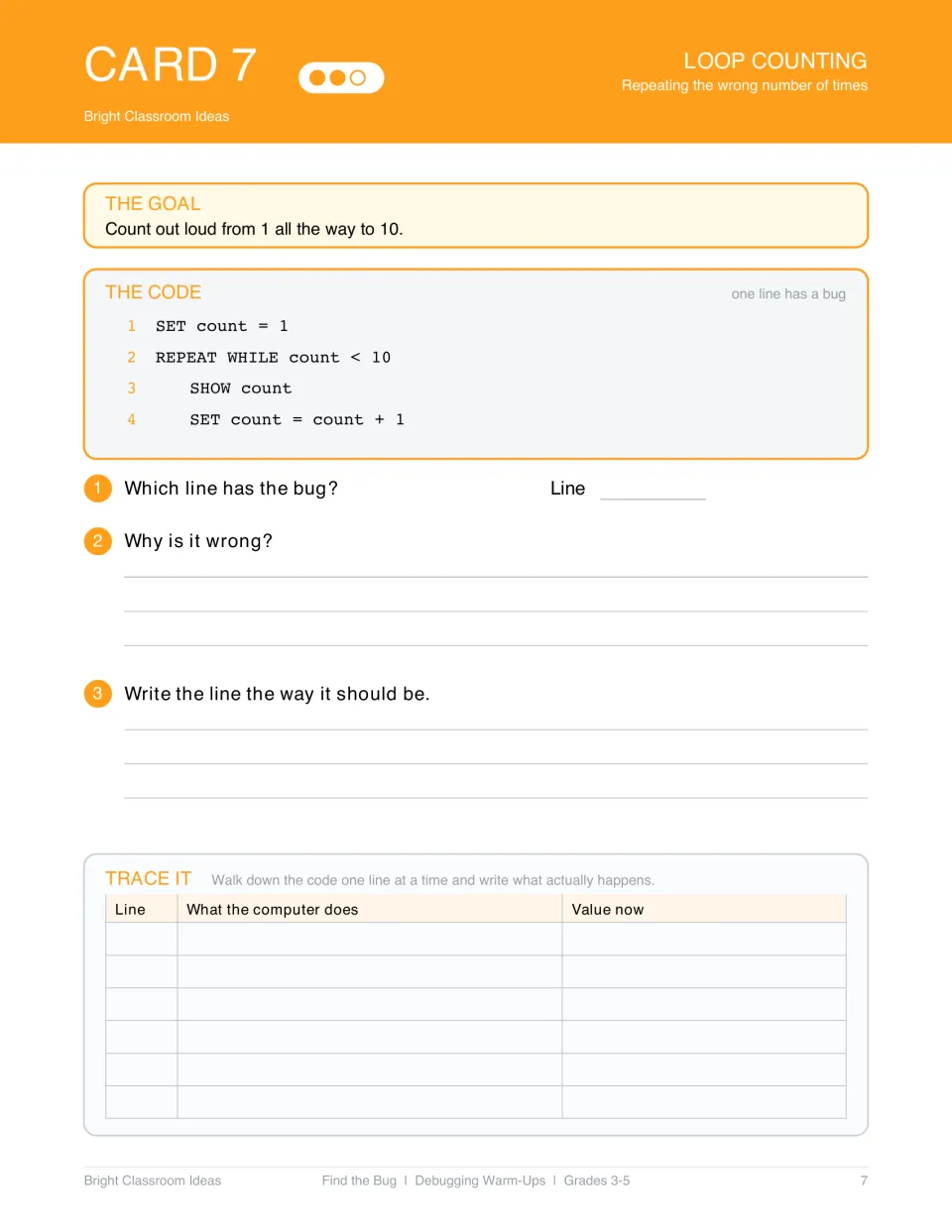 Debugging card 7: find and fix a loop counting error in code meant to count from 1 through 10 using count < 10.