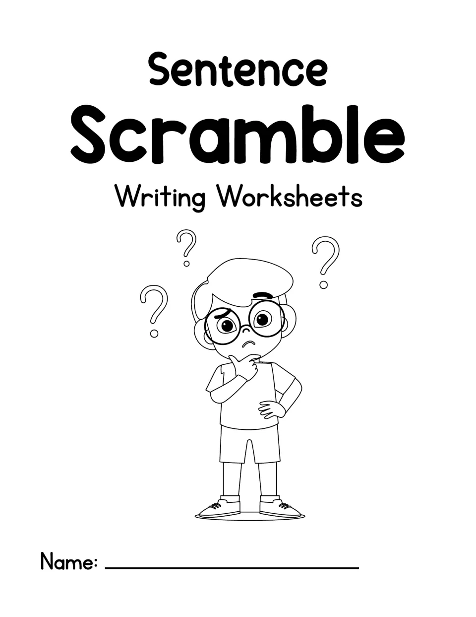 Sentence Scramble Writing Worksheets cover showing a puzzled boy surrounded by question marks, with a name line