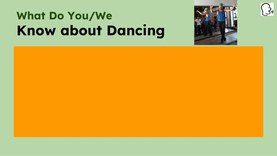 Prior-knowledge prompt asks what students know about dancing and provides space to record their responses.