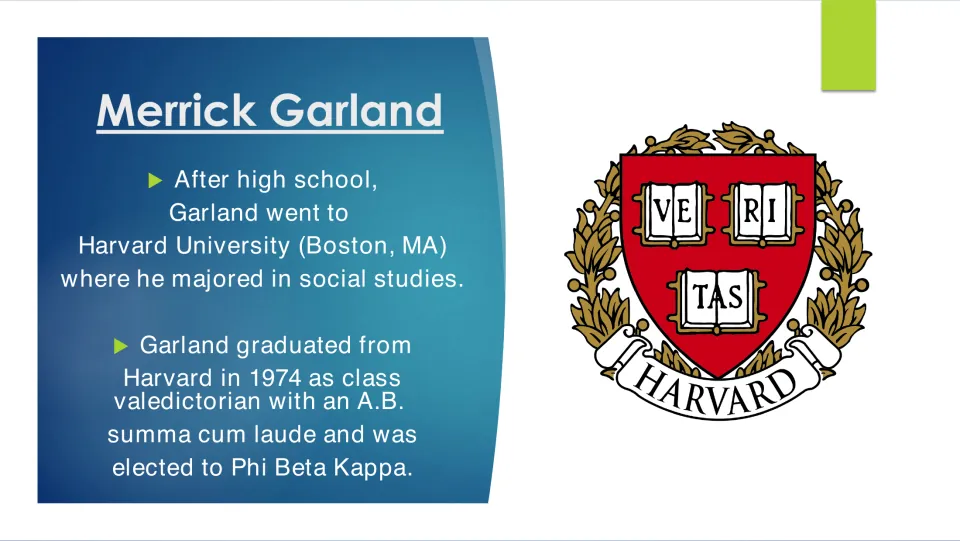 College biography slide describing Garland’s social studies major at Harvard and his 1974 graduation honors