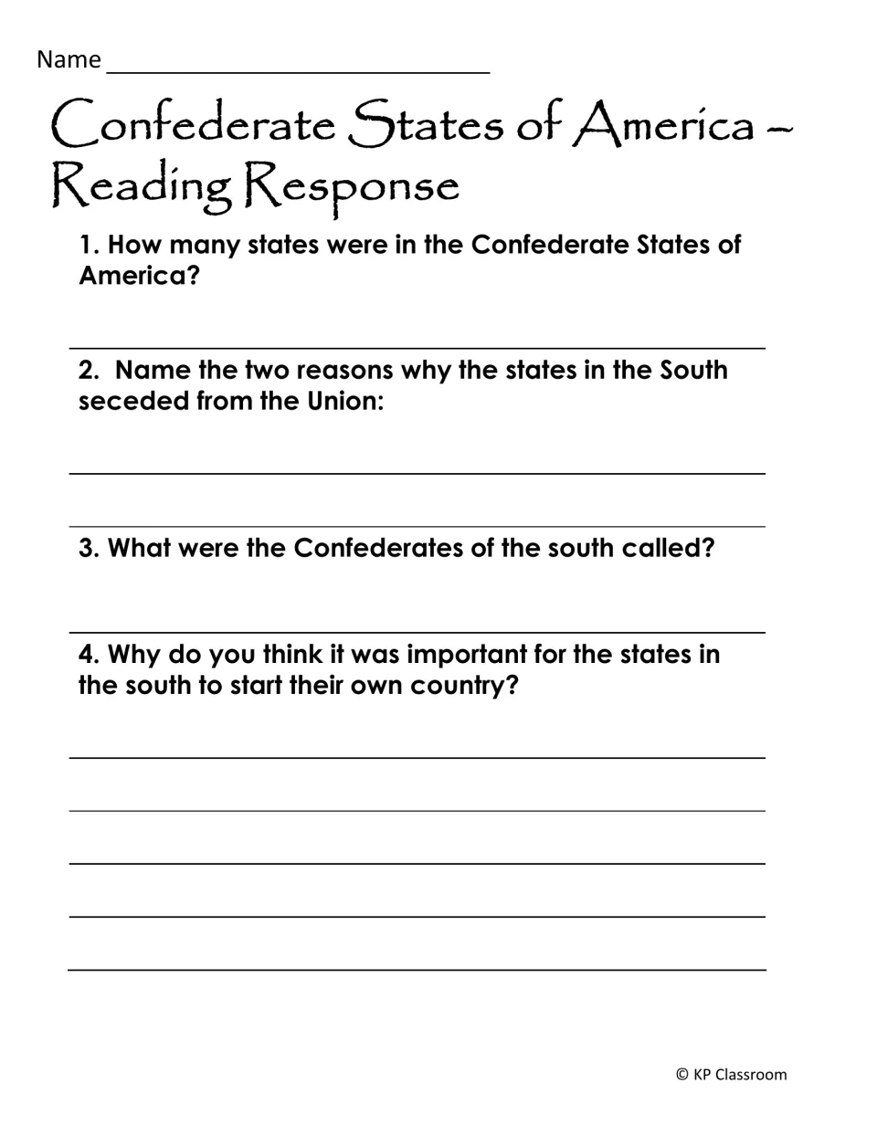 Confederacy reading response: students tell how many states joined, why the South seceded and what southerners were called
