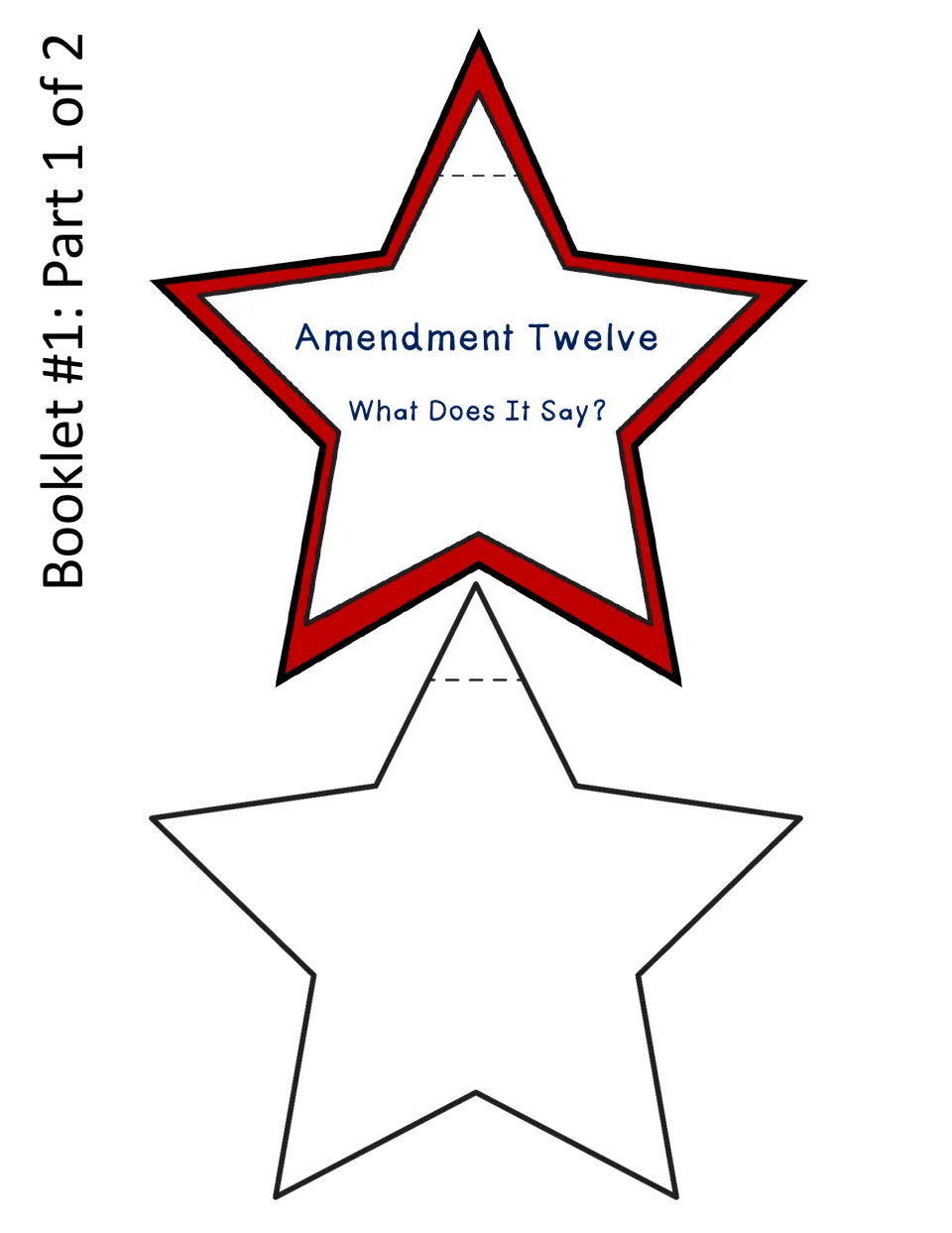 Booklet 1, part 1 of 2: star cover labeled Amendment Twelve, What Does It Say?, plus one blank writing piece