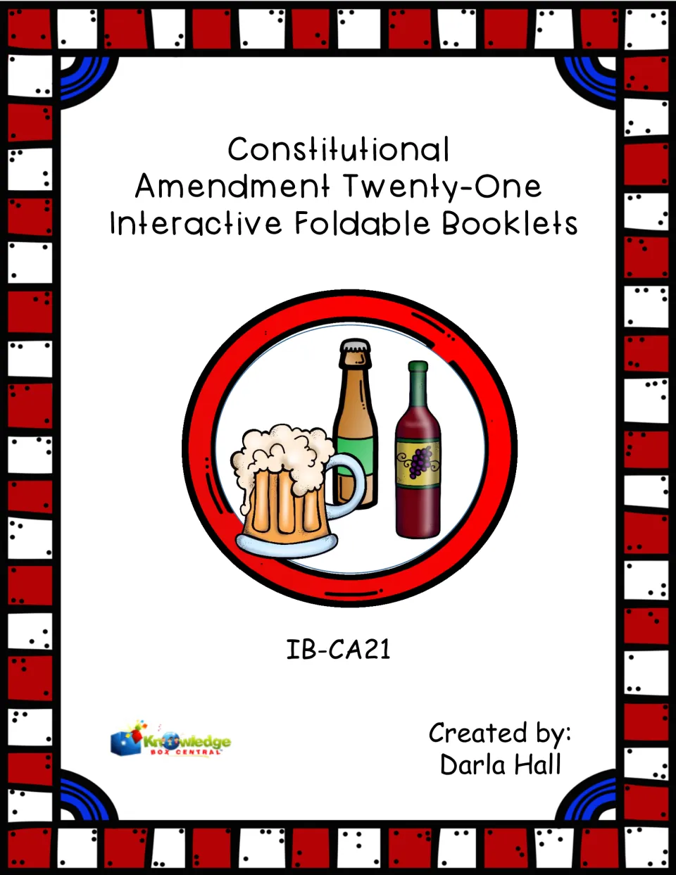 Amendment Twenty-One foldable booklets cover with a no-alcohol symbol over beer and wine; by Darla Hall
