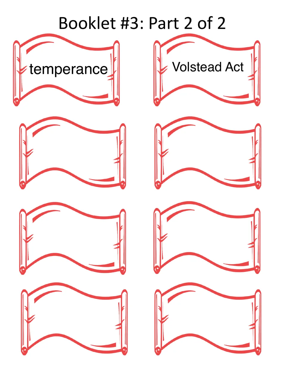 Booklet 3 part 2: vocabulary scrolls for temperance and Volstead Act, plus six blank scrolls for added words