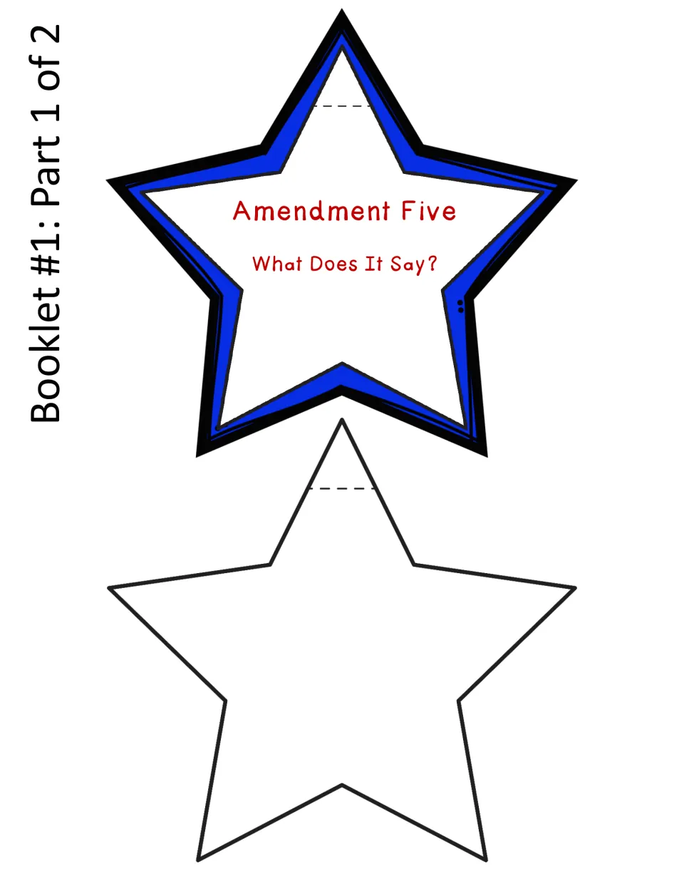 Cut-out piece: star booklet cover titled Amendment Five, What Does It Say? and a blank star to write the amendment text
