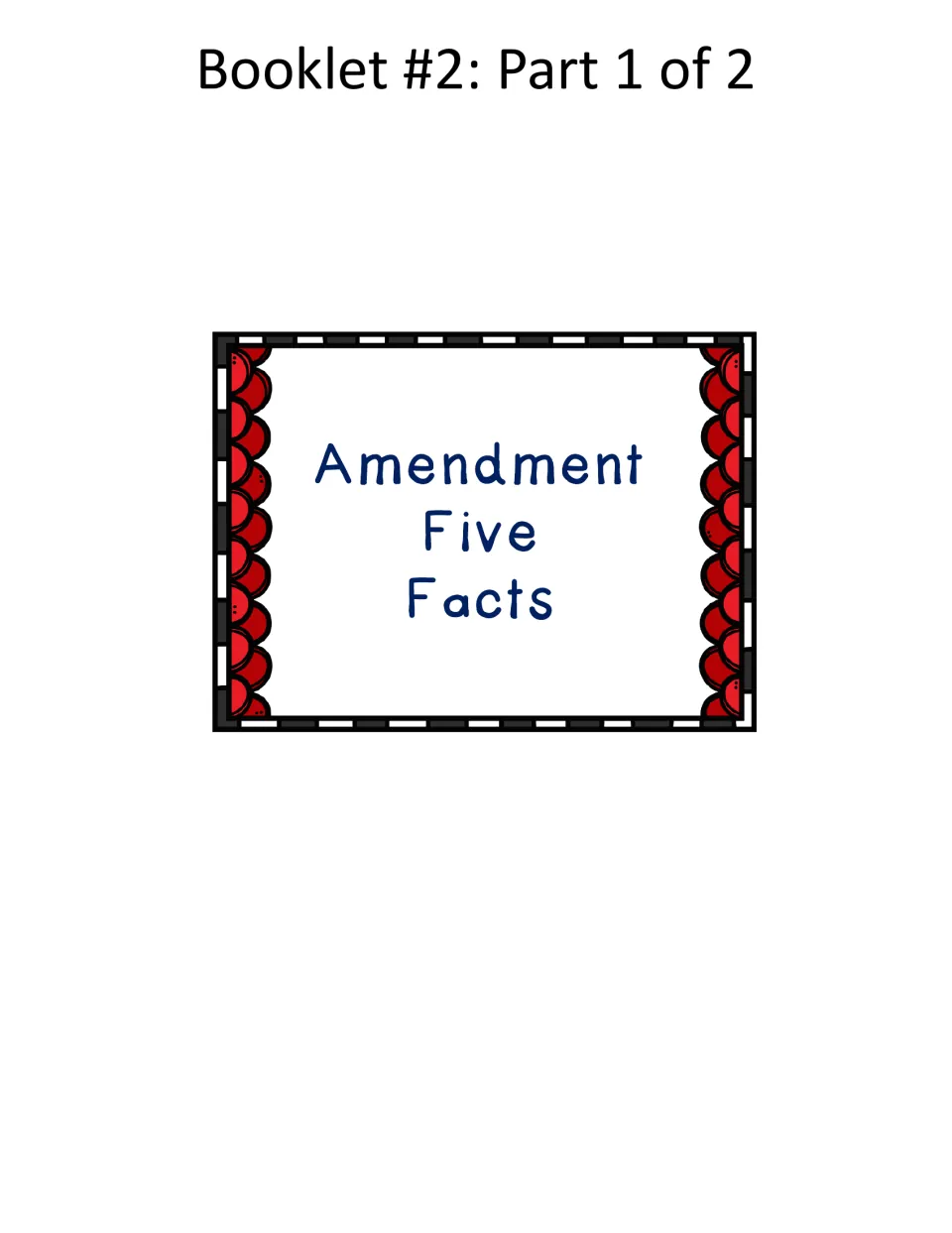 Cut-out piece: Amendment Five Facts title card that sits on top of the layered facts flipbook