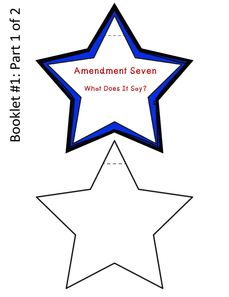 Amendment Seven star booklet cover titled What Does It Say? and a blank star page; students cut, staple and write its text