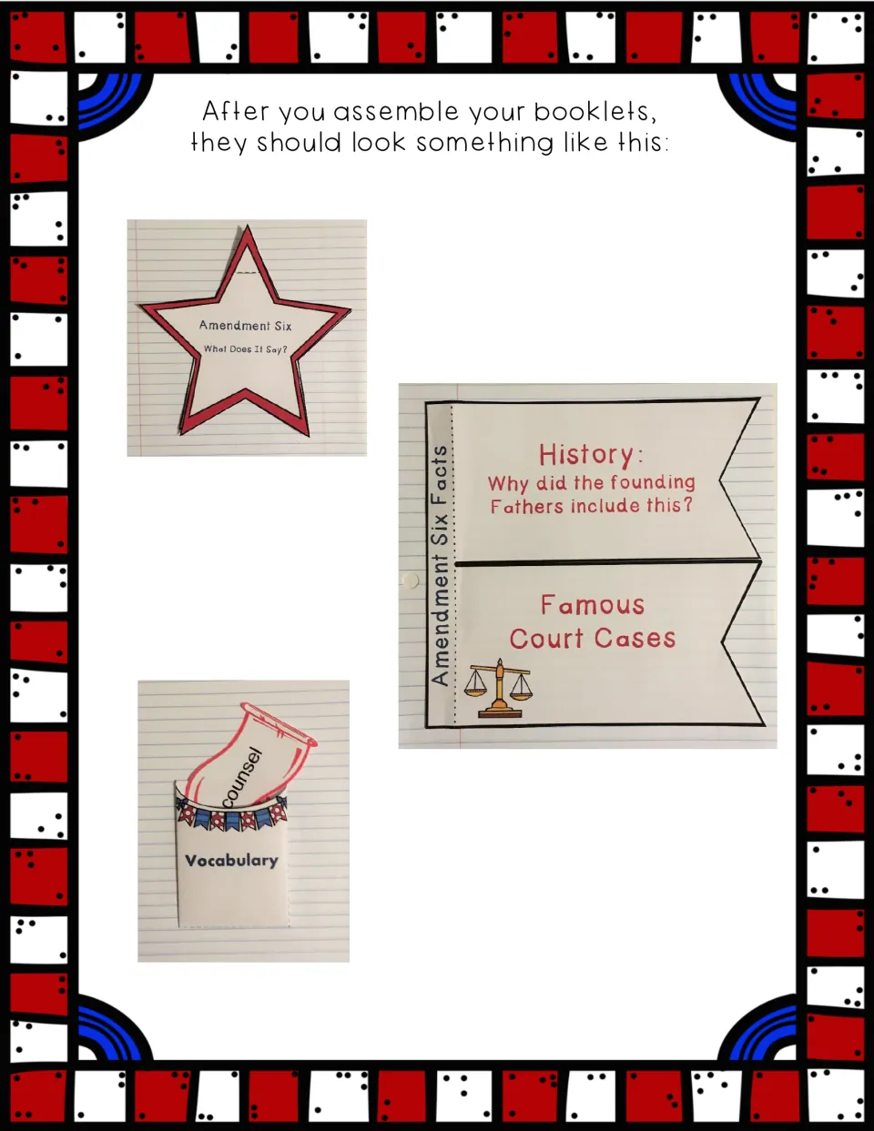 Sample assembled booklets in a notebook: Amendment Six star, Facts flaps and Vocabulary pocket with 'counsel'
