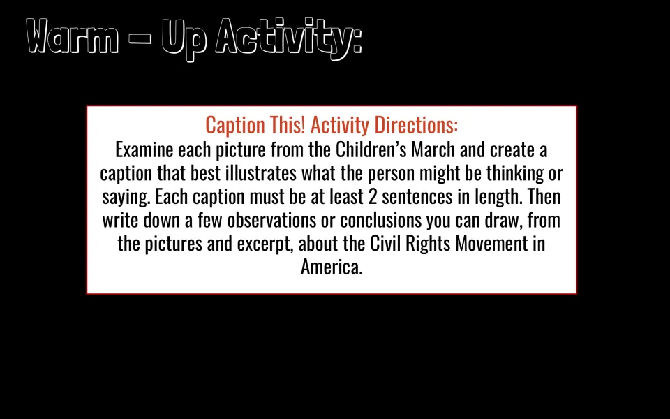 Warm-up directions require captions of at least two sentences and observations about civil rights sources.