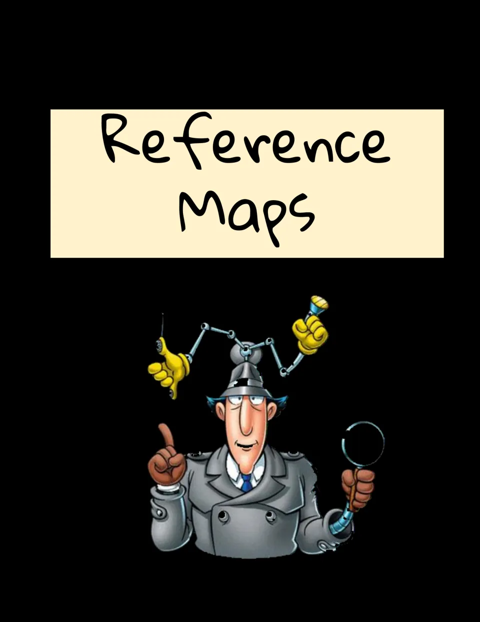 Section divider titled Reference Maps, with a cartoon detective holding a magnifying glass and pointing upward