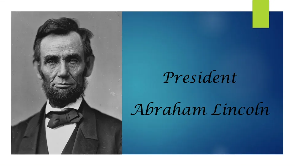 Title slide for President Abraham Lincoln biography presentation, with a black-and-white portrait of Lincoln