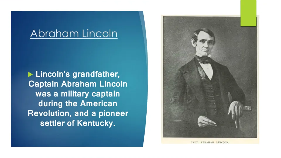 Lincoln's grandfather: Captain Abraham Lincoln, Revolutionary War captain and pioneer settler of Kentucky, with his portrait