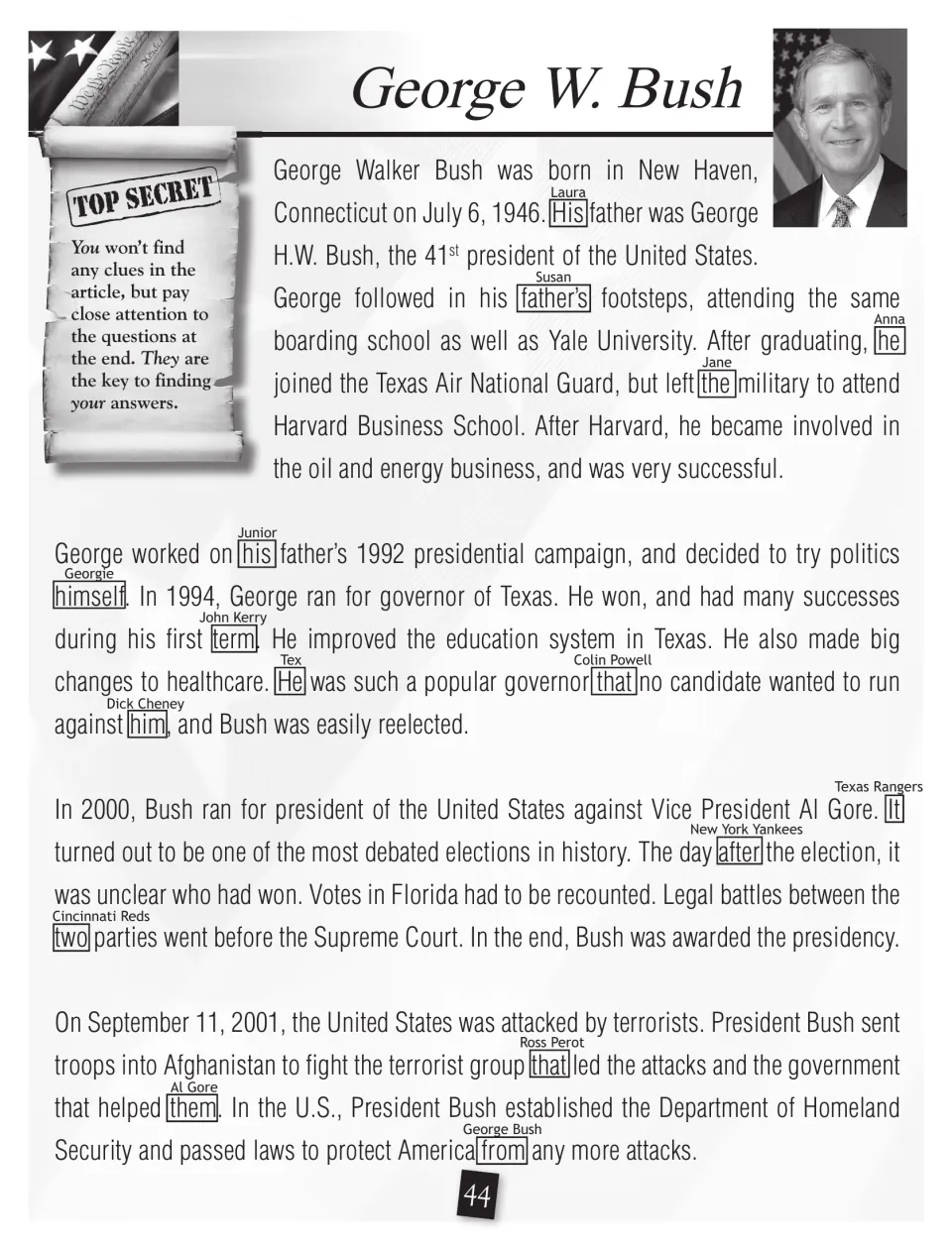 George W. Bush biography with a pronoun code: marked words carry hidden answers like Laura, Dick Cheney and Texas Rangers