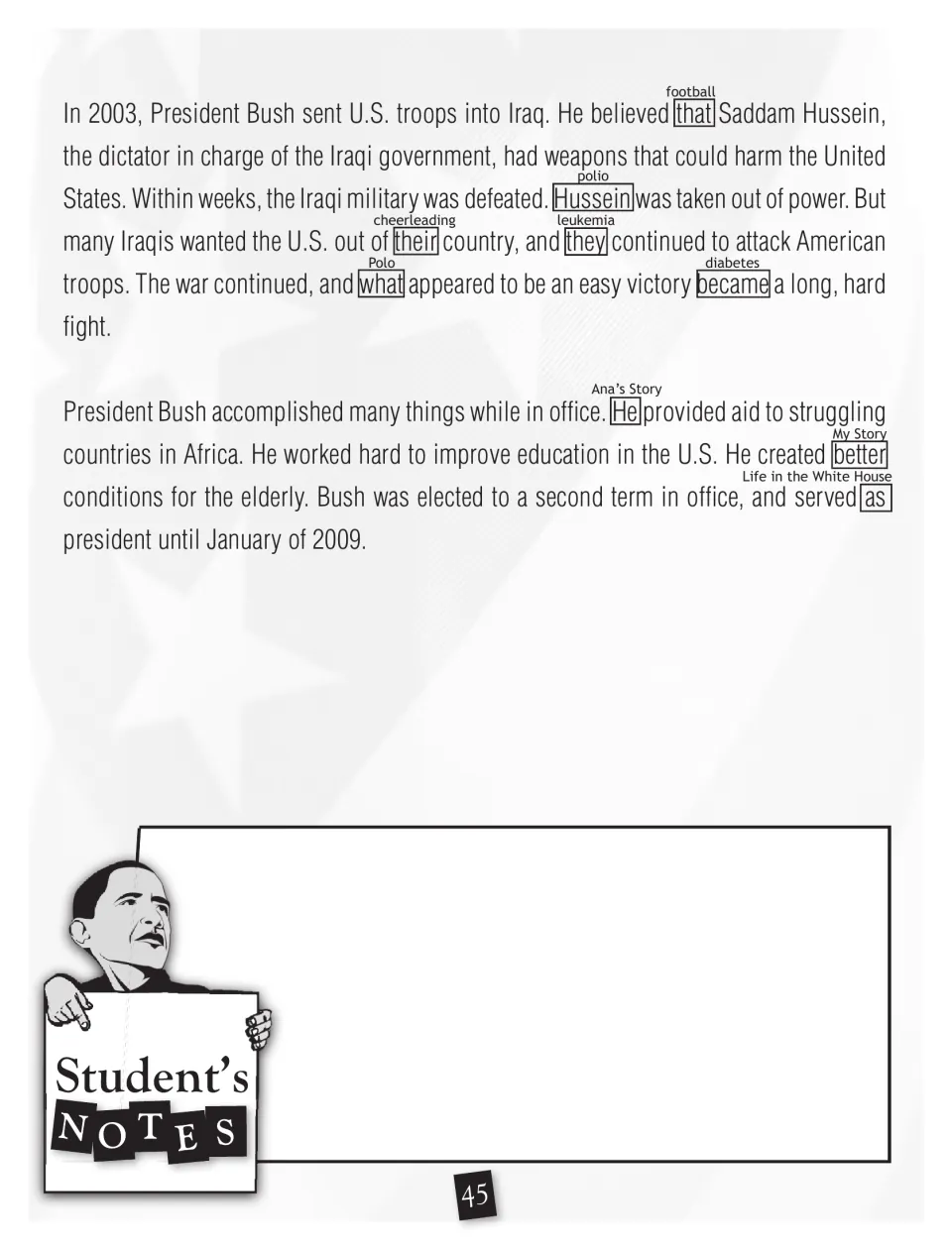 Bush biography continued on the Iraq war and second term, with marked words hiding clues such as polio, Polo and My Story