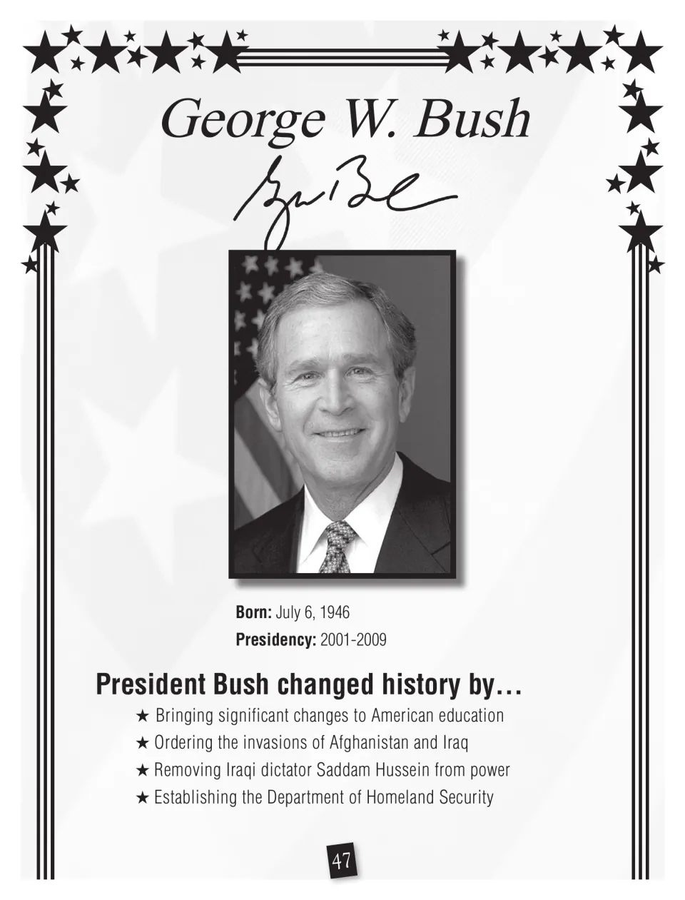 George W. Bush profile with portrait, signature, birth date, 2001-2009 term and four ways he changed history
