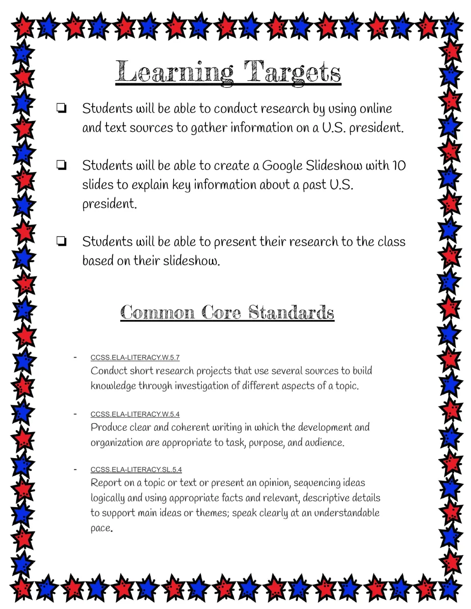 Learning targets for researching a president, building a 10-slide Google Slideshow and presenting, with three ELA standards