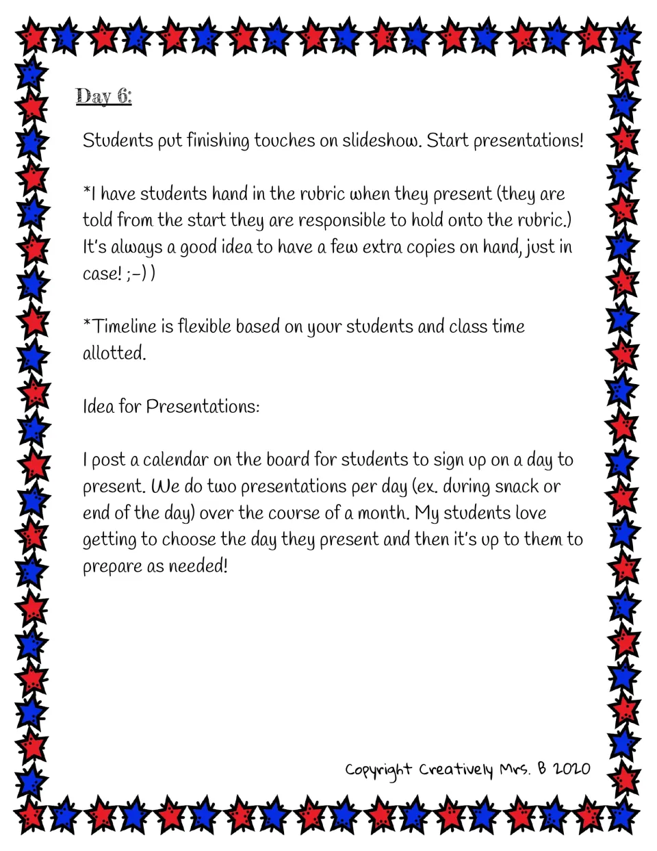 Day 6 lesson notes: finishing slideshows, handing in the rubric at presentation time and a sign-up calendar for presenting
