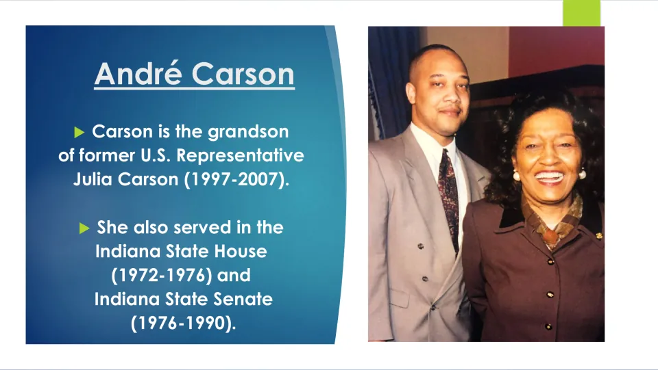 Biography slide about André Carson’s grandmother Julia Carson and her service in Congress and Indiana