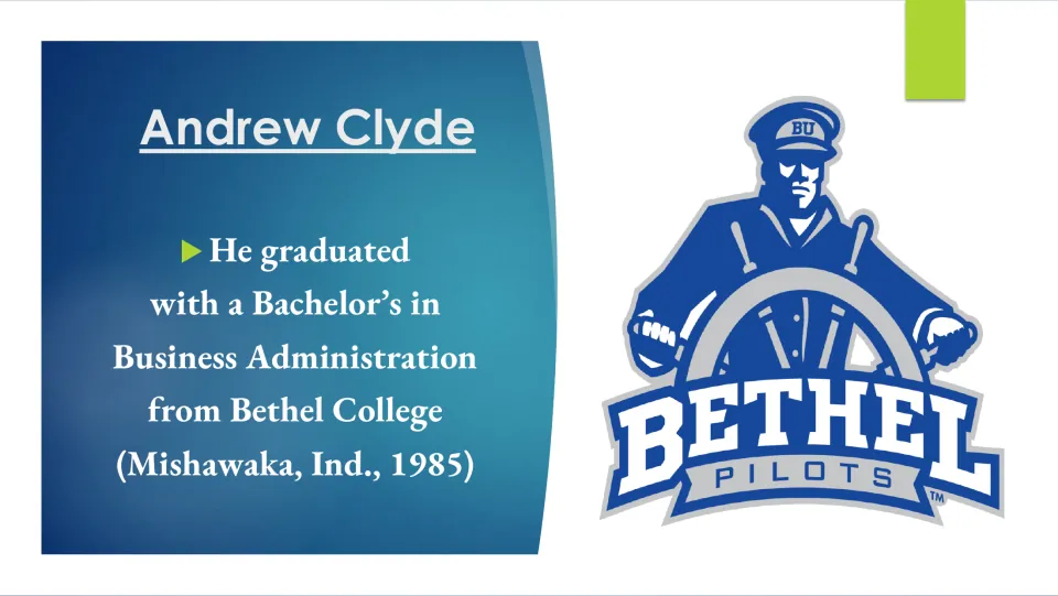 Education slide noting Andrew Clyde’s 1985 bachelor’s degree in business administration from Bethel College