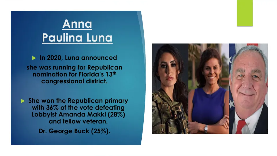 Election biography slide covering Luna’s 2020 congressional bid and primary results: Luna 36%, Makki 28%, Buck 25%