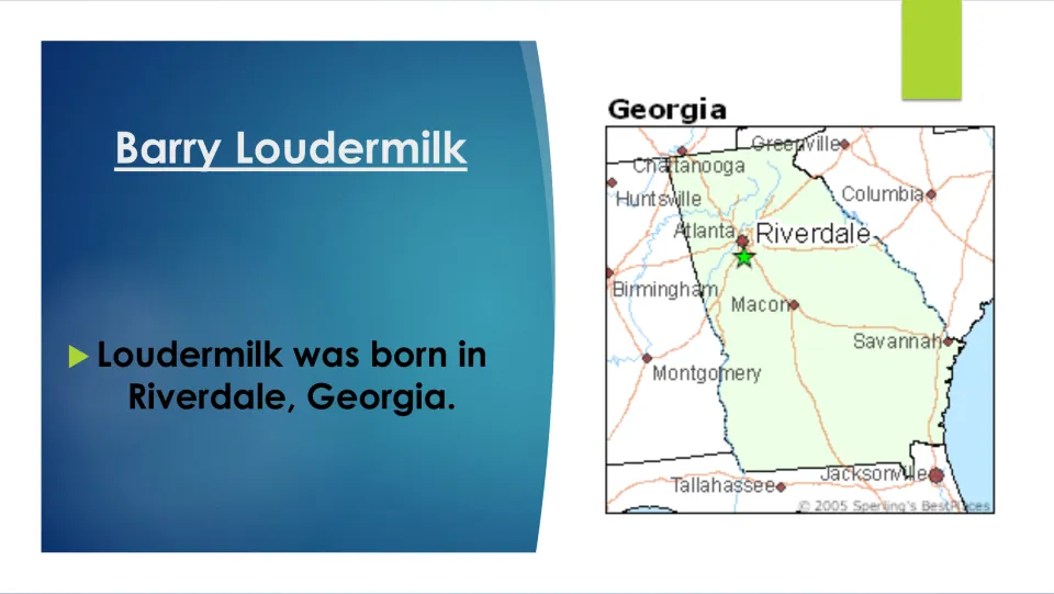Biography slide naming Riverdale, Georgia, as Loudermilk's birthplace, with a map marking the city