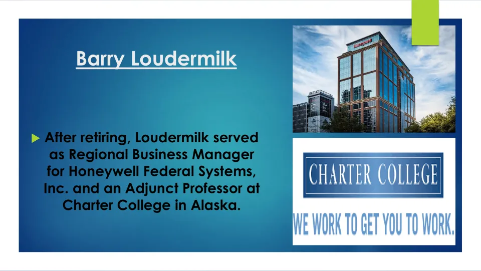 Civilian career slide naming Loudermilk's management role at Honeywell and teaching role at Alaska's Charter College