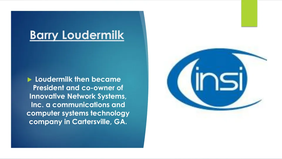 Business career slide naming Loudermilk as president and co-owner of Innovative Network Systems in Cartersville, GA