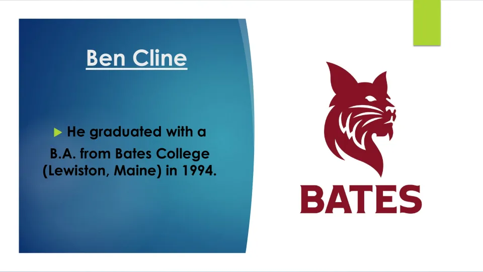 Education biography slide stating that Ben Cline earned a B.A. from Bates College in Lewiston, Maine, in 1994