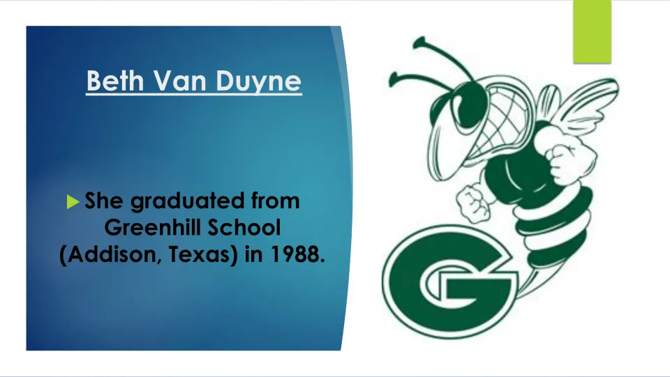 Biography slide stating that Beth Van Duyne graduated from Greenhill School in Addison, Texas, in 1988