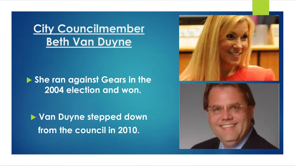 Biography slide describing Van Duyne’s 2004 council election win against Gears and departure from council in 2010