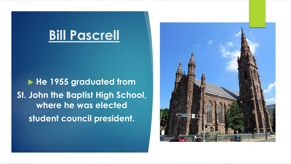 Biography slide on Pascrell’s 1955 graduation from St. John the Baptist High School and student council presidency